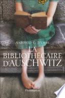 La bibliothècaire d'Auschwitz