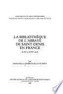 La Bibliothèque de l'Abbaye de Saint-Denis en France du IXe au XVIIIe siècle