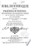 La Bibliotheque des prédicateurs