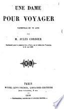 La Bibliothèque dramatique. Choix des pièces nouvelles, jouées sur tous les théatres de Paris, etc