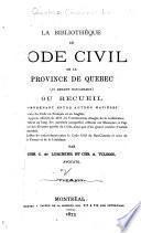 La bibliothèque du Code civil de la province de Quebec(cidevant Bas-Canada)