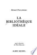 La bibliothèque idéale