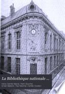 La Bibliothèque nationale ...