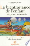 La bientraitance de l'enfant en protection sociale