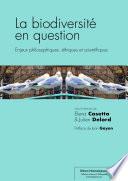 La biodiversité en question