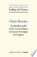 La biodiversité et les écosystèmes à travers le temps et l'espace