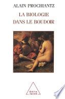 La Biologie dans le boudoir