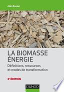La biomasse énergie