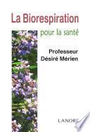 La Biorespiration