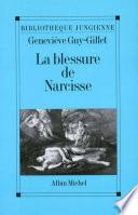 La Blessure de Narcisse ou les Enjeux du soi
