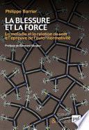 La blessure et la force