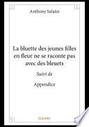 La bluette des jeunes filles en fleur ne se raconte pas avec des bleuets