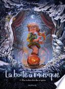 La boîte à musique - tome 3 - À la recherche des origines