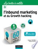 La boîte à outils de l'Inbound marketing et du growth hacking