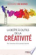 La boîte à outils de la créativité