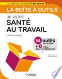 La boîte à outils de votre santé au travail