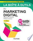 La boîte à outils du Marketing digital - 2e éd.