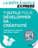 La Boîte à Outils Express - 7 outils pour développer sa créativité
