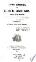 La bonne domestique ou la vie de Sainte Dzita, servante de Lucques