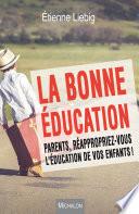 La bonne éducation