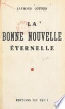 La bonne nouvelle éternelle