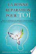 La Bonne Réparation Pour Toi