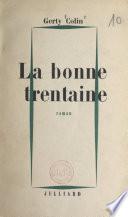 La bonne trentaine