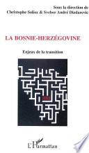 La Bosnie-Herzégovine
