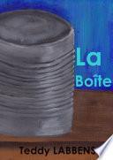 La Bo”te