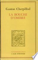 La bouche d'ombre