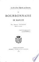 La Bourbonnaise de Margon