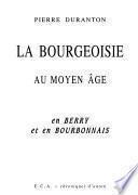 La bourgeoisie au Moyen Âge