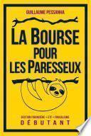 La Bourse pour les Paresseux