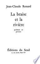 La Braise et la rivière