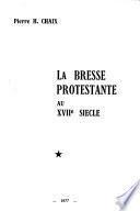 La Bresse protestante au XVIIe siècle