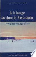 La Bretagne aux plaines de l'ouest canadien