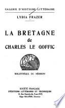 La Bretagne de Charles Le Goffic