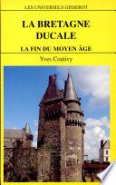 La Bretagne ducale