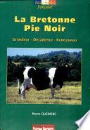 La bretonne pie noir