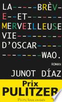 La brève et merveilleuse vie d'Oscar Wao