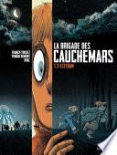 La brigade des cauchemars - Tome 3