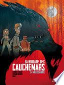 La Brigade des cauchemars - Tome 4 - Mélissandre