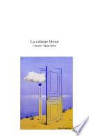 La cabane bleue