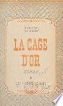 La cage d'or