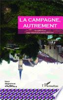 La campagne autrement