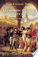 La Campagne d'Égypte : une affaire de santé