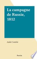 La campagne de Russie, 1812