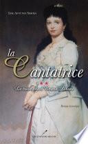 La cantatrice 2 : Le triomphe d'Emma Albani