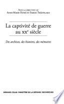 La captivité de guerre au XXe siècle