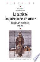 La captivité des prisonniers de guerre